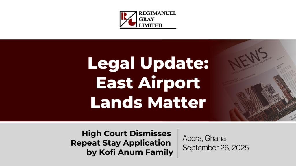 High Court Dismisses Repeat Stay Application by Kofi Annum Family